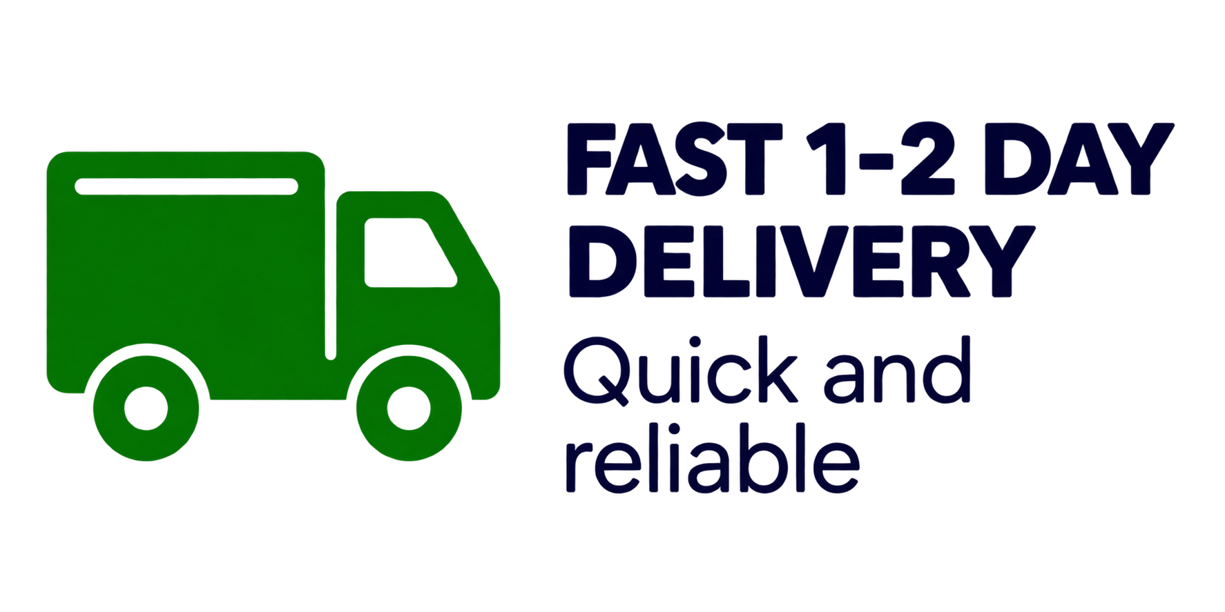 Fast 1-2 Day Delivery
